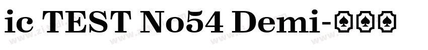 ic TEST No54 Demi字体转换 ic TEST No54 Demi字体转换